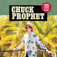 Post-War Cinematic Dead Man Blues - Chuck Prophet