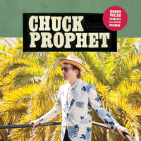 Jesus Was a Social Drinker - Chuck Prophet