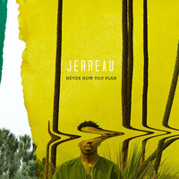 Really Got It - Jerreau