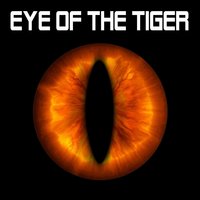Eye of the Tiger - Eye Of The Tiger