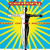 Point of No Return - Centory