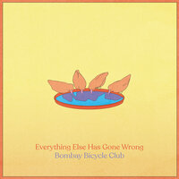 Eat, Sleep, Wake (Nothing But You) - Bombay Bicycle Club
