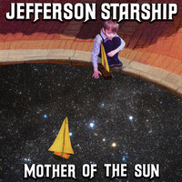 Don't Be Sad Anymore - Jefferson Starship