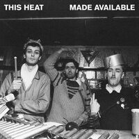 Not Waving - This Heat, Charles Hayward, Charles Bullen