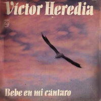 Ese Es Tu Niño, Tu Gorrión - Victor Heredia