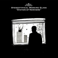 Already Lost - Stereotypical Working Class