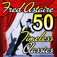 We're in the Money (The Gold Diggers Song) - Fred Astaire