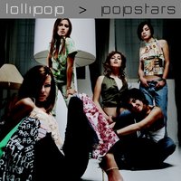 Everybody come on (wanna be a popstar) - Lollipop