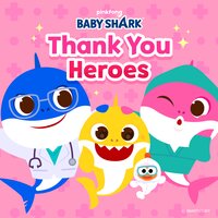 Thank You Heroes - Pinkfong