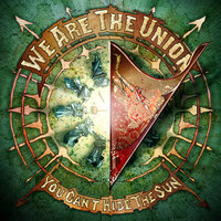Dust on the Hourglass - We Are The Union