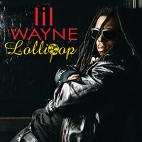 Lollipop - Lil Wayne, Static Major