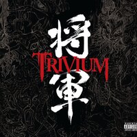 Poison, The Knife Or The Noose - Trivium