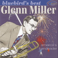 Chattanooga Choo Choo (From "Sun Valley Serenade") - Glenn Miller & His Orchestra, Glenn Miller, Ray Eberle