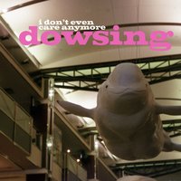 Nothing To Give - Dowsing