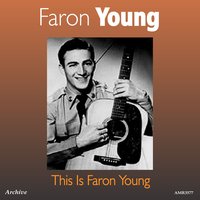 If You Ain't Lovin' (You Ain't Livin) - Faron Young