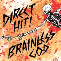 A Message to the Angels Pt. II (Brainless God) - Direct Hit!