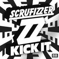 Kick It - Scrufizzer, Patrick Hagenaar