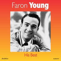 A Liftetime Isn't Long Enough - Faron Young
