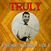 Through With Women - T-Bone Walker