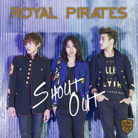 Shout Out - Royal Pirates