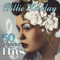 You'd Better Go Now - Billie Holiday