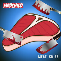Meat Knife - Madchild