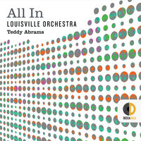 Large: A Woman's Heart - Louisville Orchestra, Teddy Abrams, Storm Large