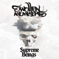 Supreme Beings - Swollen Members, Swollen Members feat. D-Rec