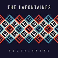 All She Knows - The LaFontaines