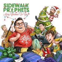 That Spirit Of Christmas - Sidewalk Prophets