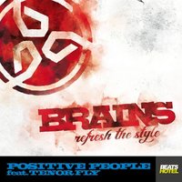 Positive People (feat. Tenor Fly) - Brains