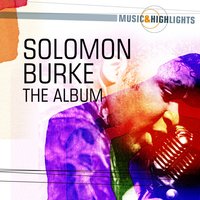 Hard It Ain't Hard - Solomon Burke