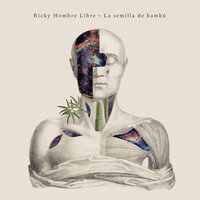 Viva la Vida - Ricky Hombre Libre, Green Valley