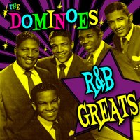 These Foolish Things Remind Me of Love - The Dominoes