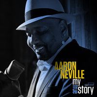 Be My Baby - Aaron Neville