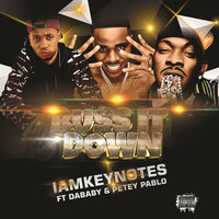 Buss it Down - iamkeynotes, DaBaby, Petey Pablo