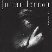 Now You're In Heaven - Julian Lennon