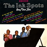 You Tell Me Your Dream - The Ink Spots