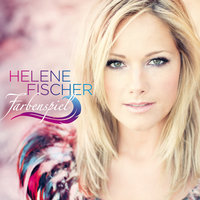 Feuerwerk - Helene Fischer