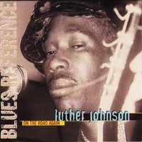 Catfish Blues - Luther Johnson