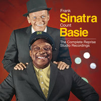 I Only Have Eyes For You [The Frank Sinatra Collection] - Frank Sinatra, Count Basie