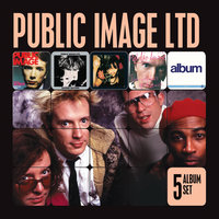 Tie Me To The Length Of That - Public Image Ltd.