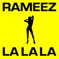 La La La - Rameez, DJane HouseKat