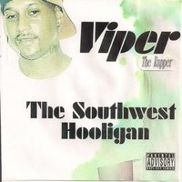 Hooligan of the Southwest - Viper