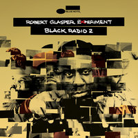 I Stand Alone - Robert Glasper Experiment, Common, Patrick Stump