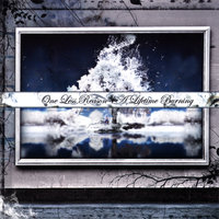 A Lifetime Burning. - One Less Reason