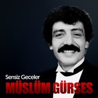 Sensiz Geceler - Müslüm Gürses