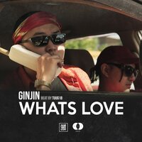 Whats Love - Ginjin