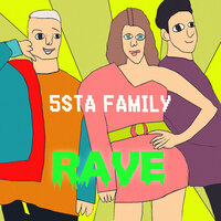 Rave - 5sta Family