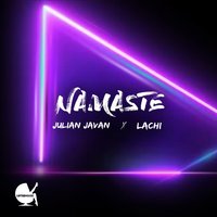 Namaste - Julian Javan, Lachi